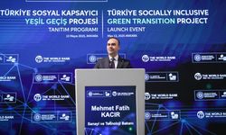 Bakan Kacır: Türkiye Sosyal Kapsayıcı Yeşil Geçiş Projesi'ni hayata geçiriyoruz
