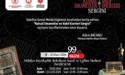 Kutsal Emanetler ve Vakıf Eserleri Sergisi Malatyalılarla Buluşacak