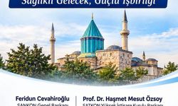 Anadolu Sağlık Turizmi Zirvesi Konya'da Gerçekleştirilecek