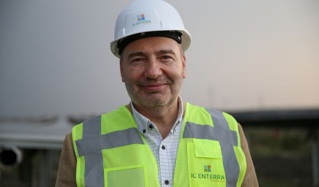 IC Enterra Yenilenebilir Enerji yatırımlarını 2030'a kadar 3 katına çıkaracak