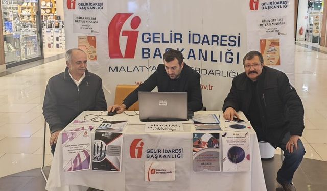 Kira Beyannamesinde Son Gün: Malatya'da Mükelleflere Yerinde Destek Sağlanıyor