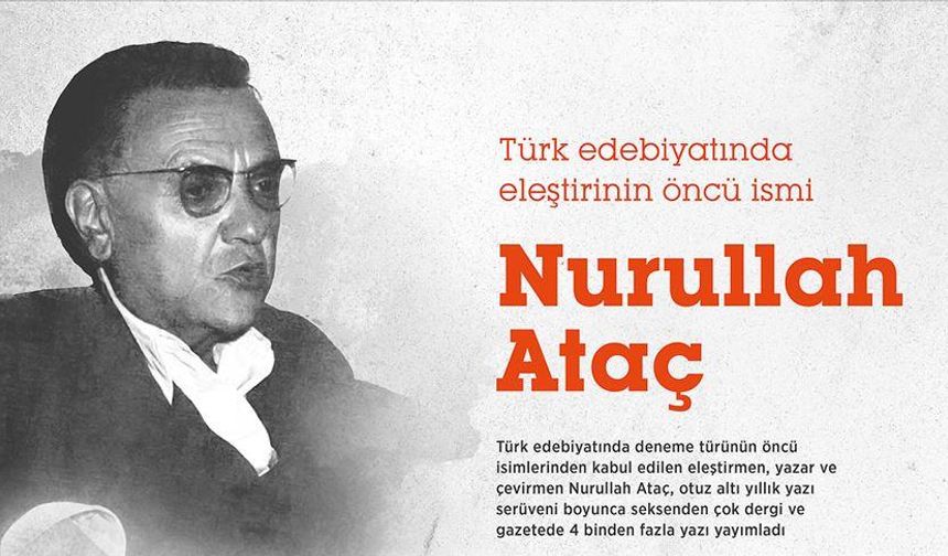 Eleştiri ve deneme türünün gelişmesine katkı sunan yazar: Nurullah Ataç