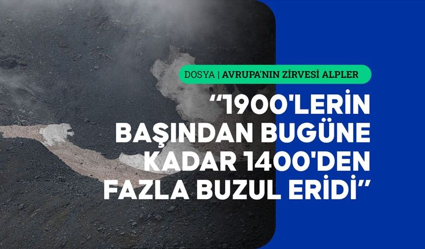 Alplerin bütün buzulları risk altında