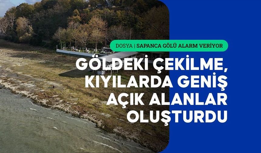 Sakarya'da sahil esnafı Sapanca Gölü için 'can suyu' bekliyor