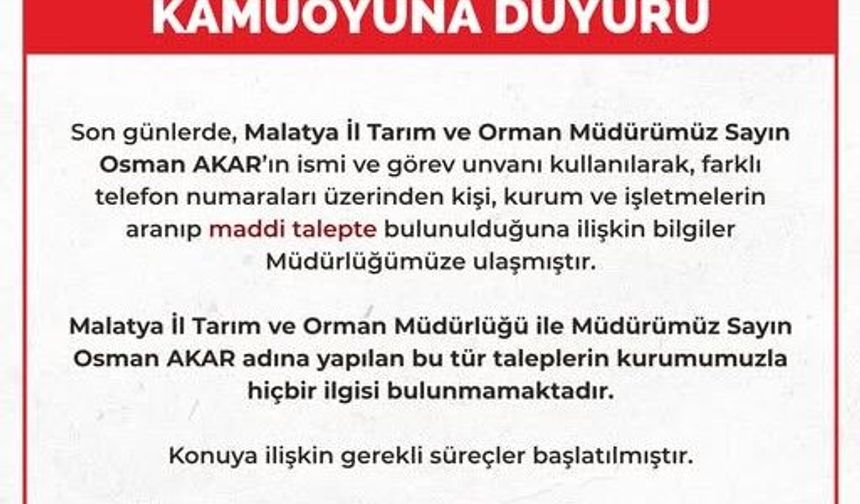 Malatya İl Tarım ve Orman Müdürlüğü'nden Dolandırıcılık Uyarısı