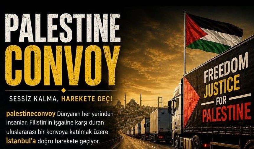 Malatya'dan Filistin İçin Uluslararası Konvoya Destek