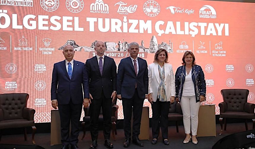 Elazığ, Malatya, Adıyaman, Bingöl ve Tunceli'nin Turizm Potansiyeli Ortak Vizyonla Geliştirilecek