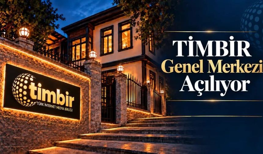 TİMBİR'in Başkent Medya Merkezi Yarın Açılıyor